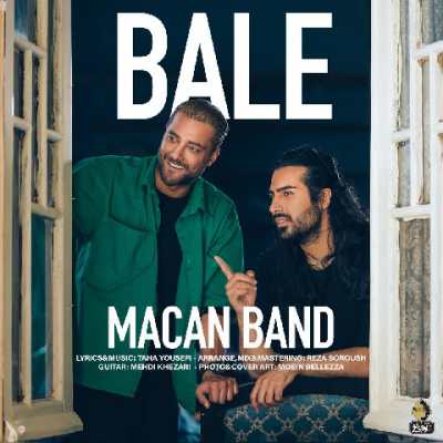 Macan Band – Bale دانلود آهنگ جدید بله ماکان بند
