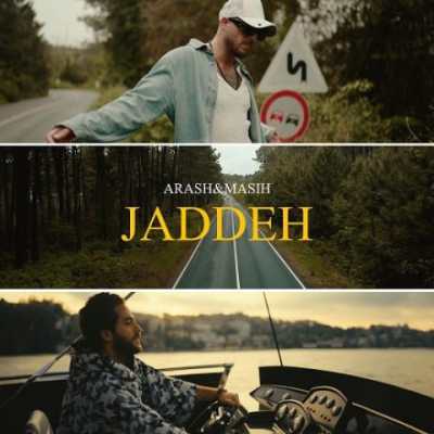 Masih & Arash AP – Jaddeh دانلود آهنگ جدید جاده مسیح و آرش AP