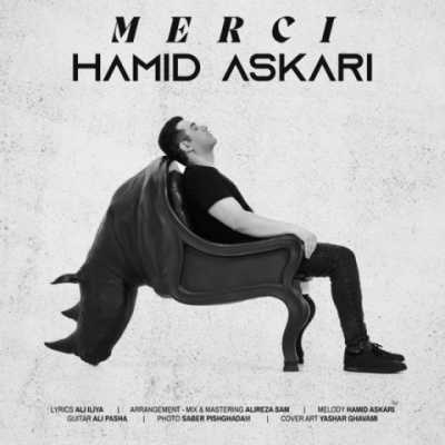 Hamid Askari – Merci دانلود آهنگ جدید مرسی حمید عسکری