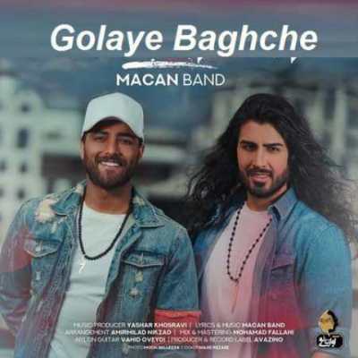 Macan Band – Golaye Baghche دانلود آهنگ جدید گلای باغچه ماکان بند