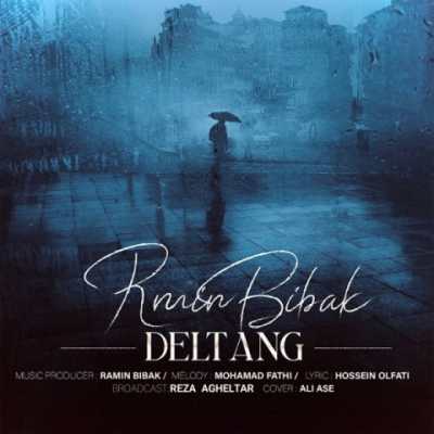 Ramin Bibak – Deltang دانلود آهنگ جدید دلتنگ رامین بی باک