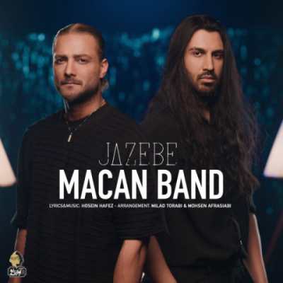 Macan Band – Jazebe دانلود آهنگ جدید جاذبه ماکان بند